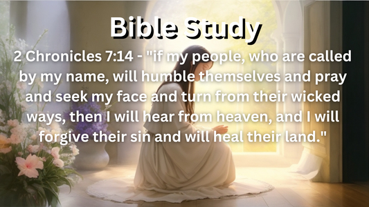 The Power of Prayer and Repentance: Exploring 2 Chronicles 7:14