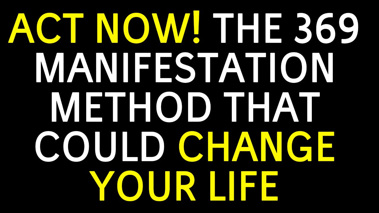 The Power of the 369 Manifestation Method: Unlocking Your Dreams ...