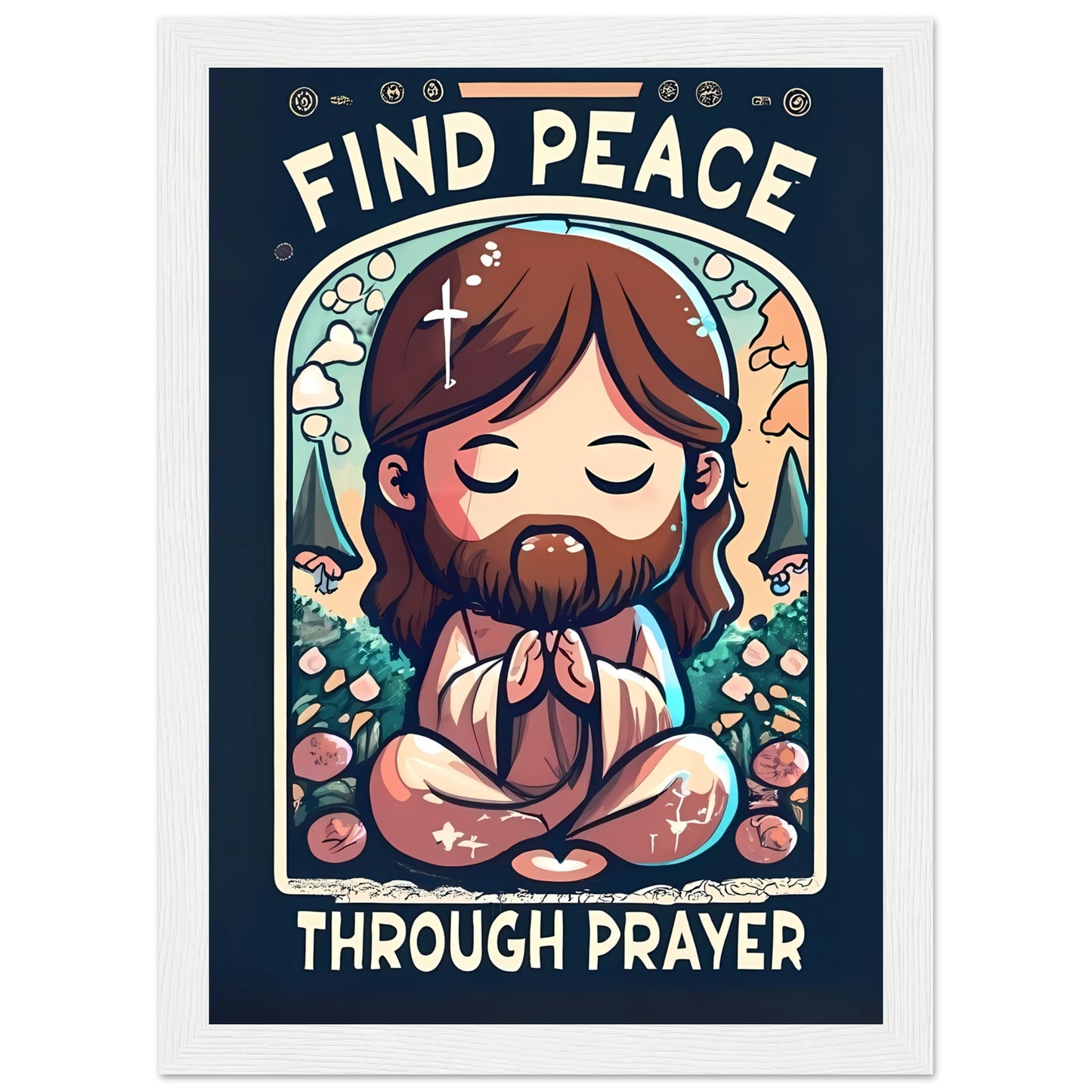 Cartoon Jesus Find Peace Through Prayer Framed Poster