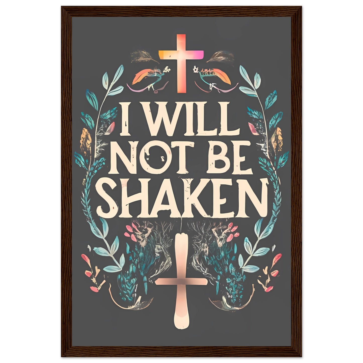 I Will Not Be Shaken Framed Print