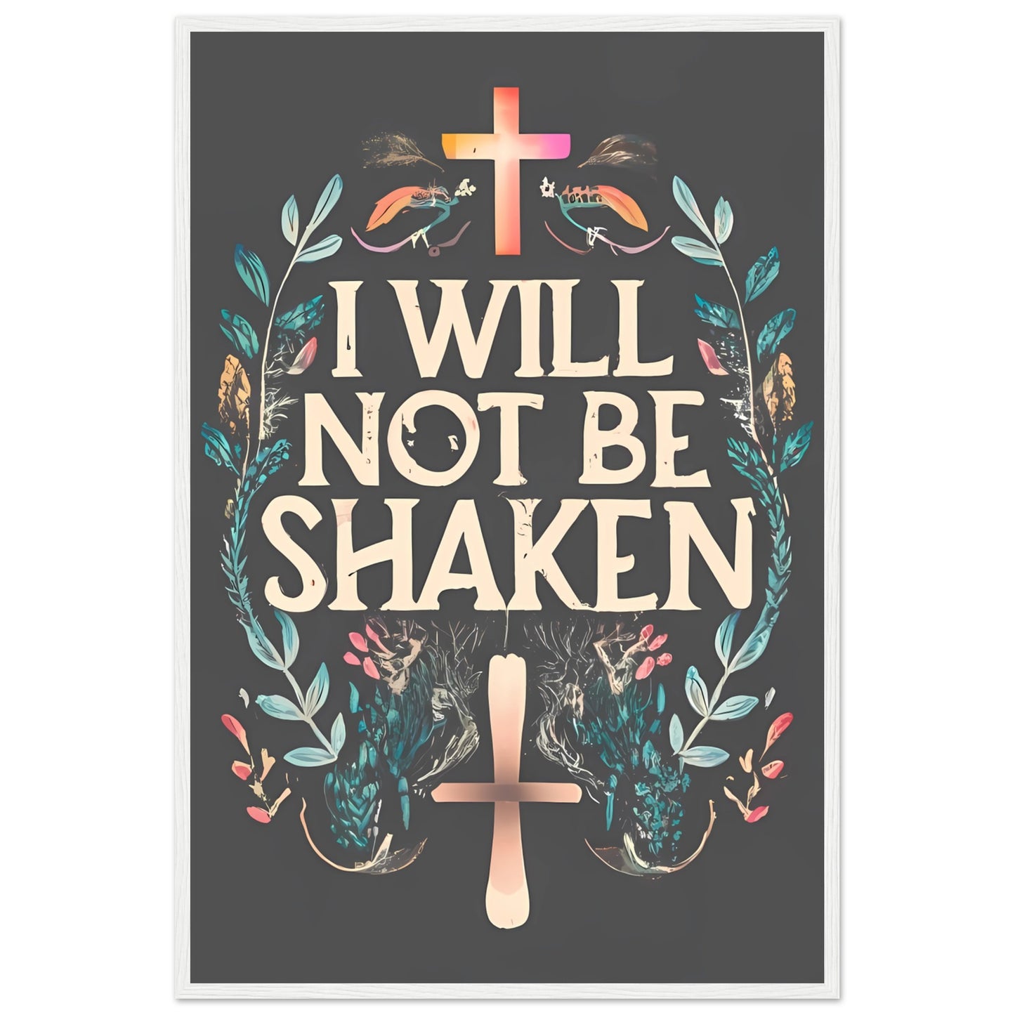 I Will Not Be Shaken Framed Print