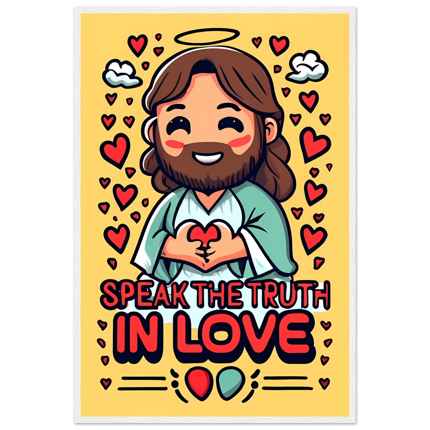 Cartoon Jesus Speak the Truth in Love Framed Poster