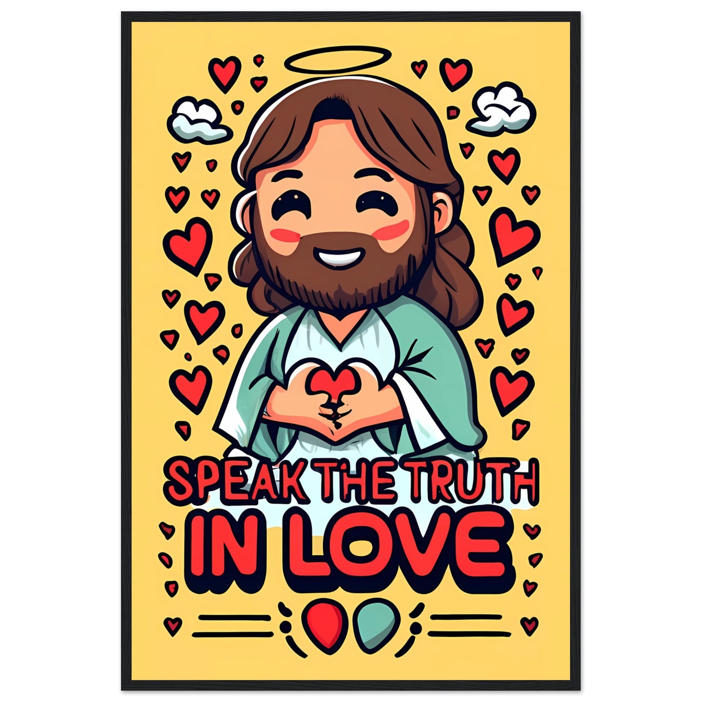 Cartoon Jesus Speak the Truth in Love Framed Poster