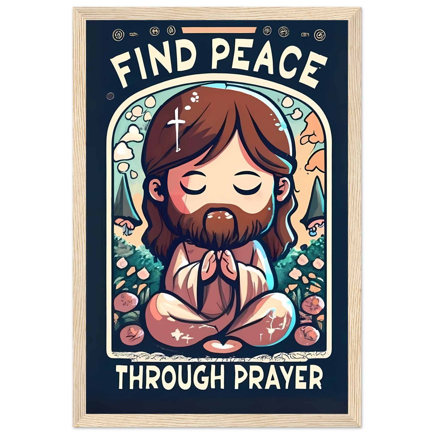Cartoon Jesus Find Peace Through Prayer Framed Poster