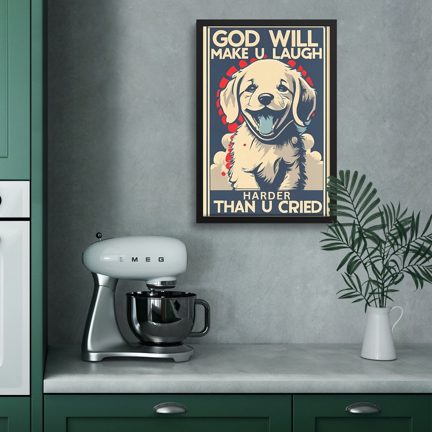 God Will Make You Laugh Harder Than You Cried Retro Style Laughing Puppy Framed Poster