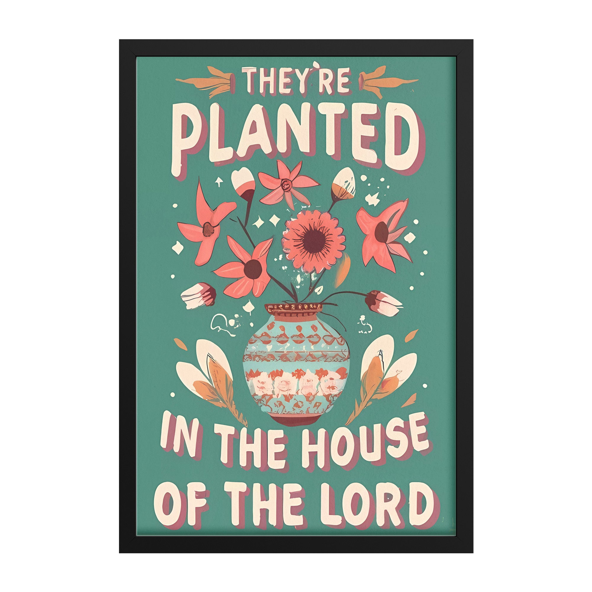 planted in the house of the lord Planted in the House of the Lord Retro Framed Poster – Lafia Craft